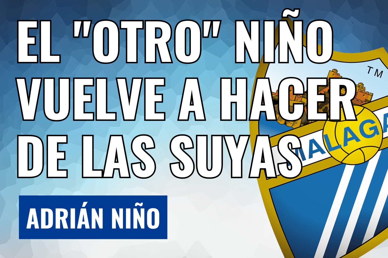 Adrian Niño El _otro_ Niño vuelve a hacer de las suyas