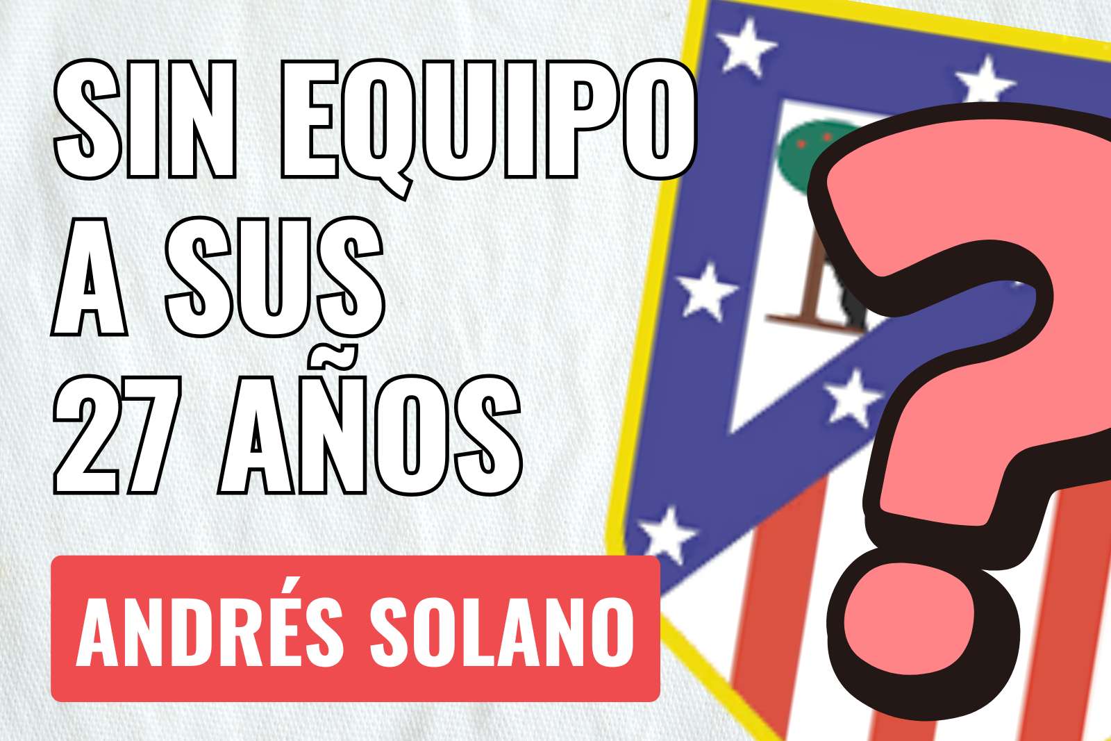 Andres Solano sin equipo a sus 27 años