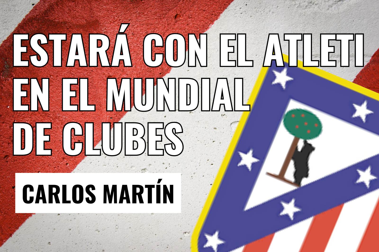 Carlos Martín estará con el Atleti en el Mundial de Clubes
