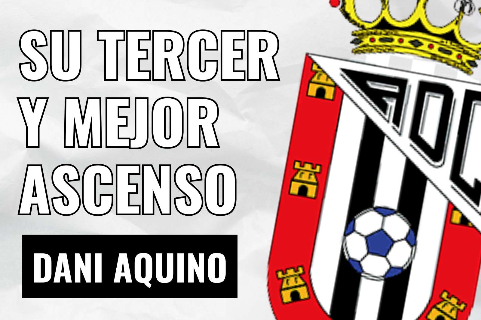 Dani Aquino su tercer y mejor ascenso