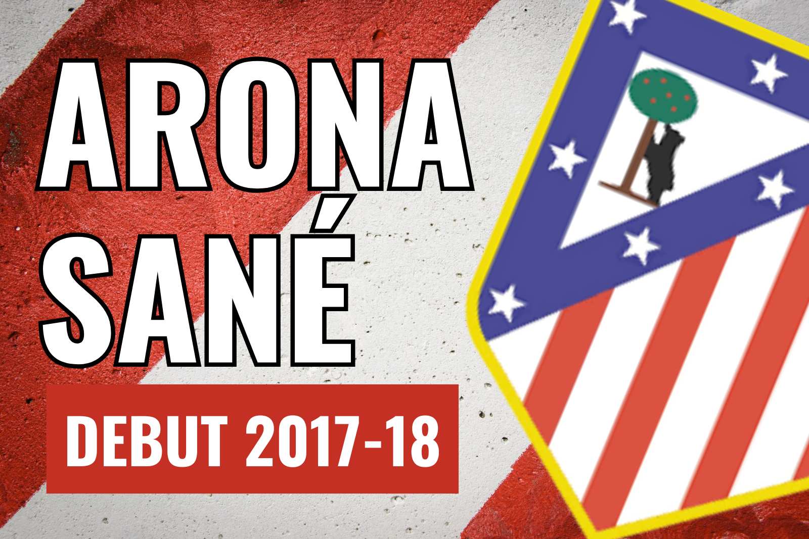 Debut Atlético de Madrid Arona Sané