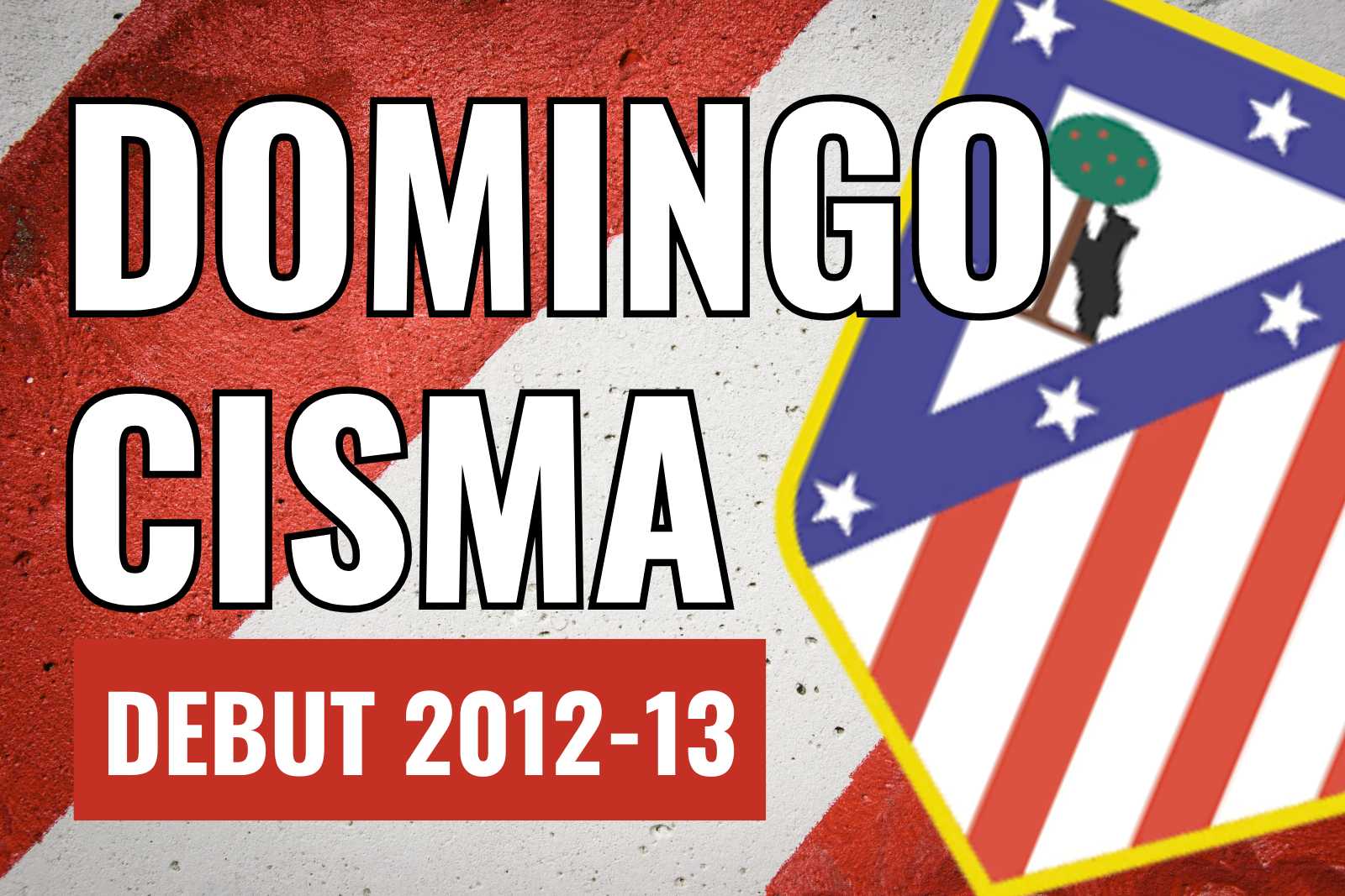 Debut Atlético de Madrid Domingo Cisma