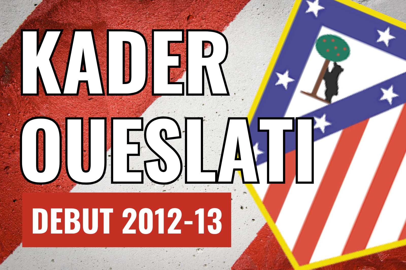 Debut Atlético de Madrid Kader Oueslati