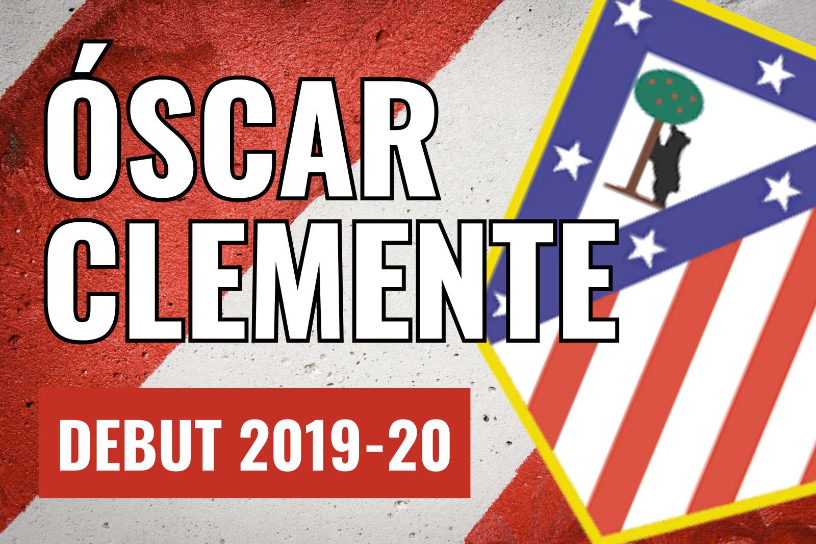 Debut Oscar Clemente Atlético de Madrid
