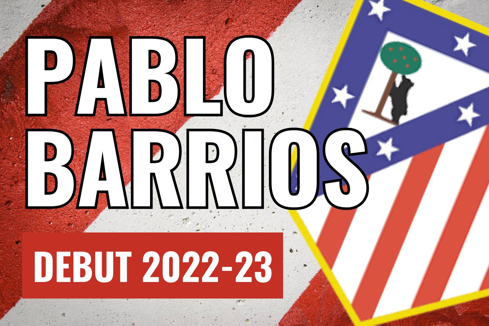 Pablo Barrios Atlético de Madrid