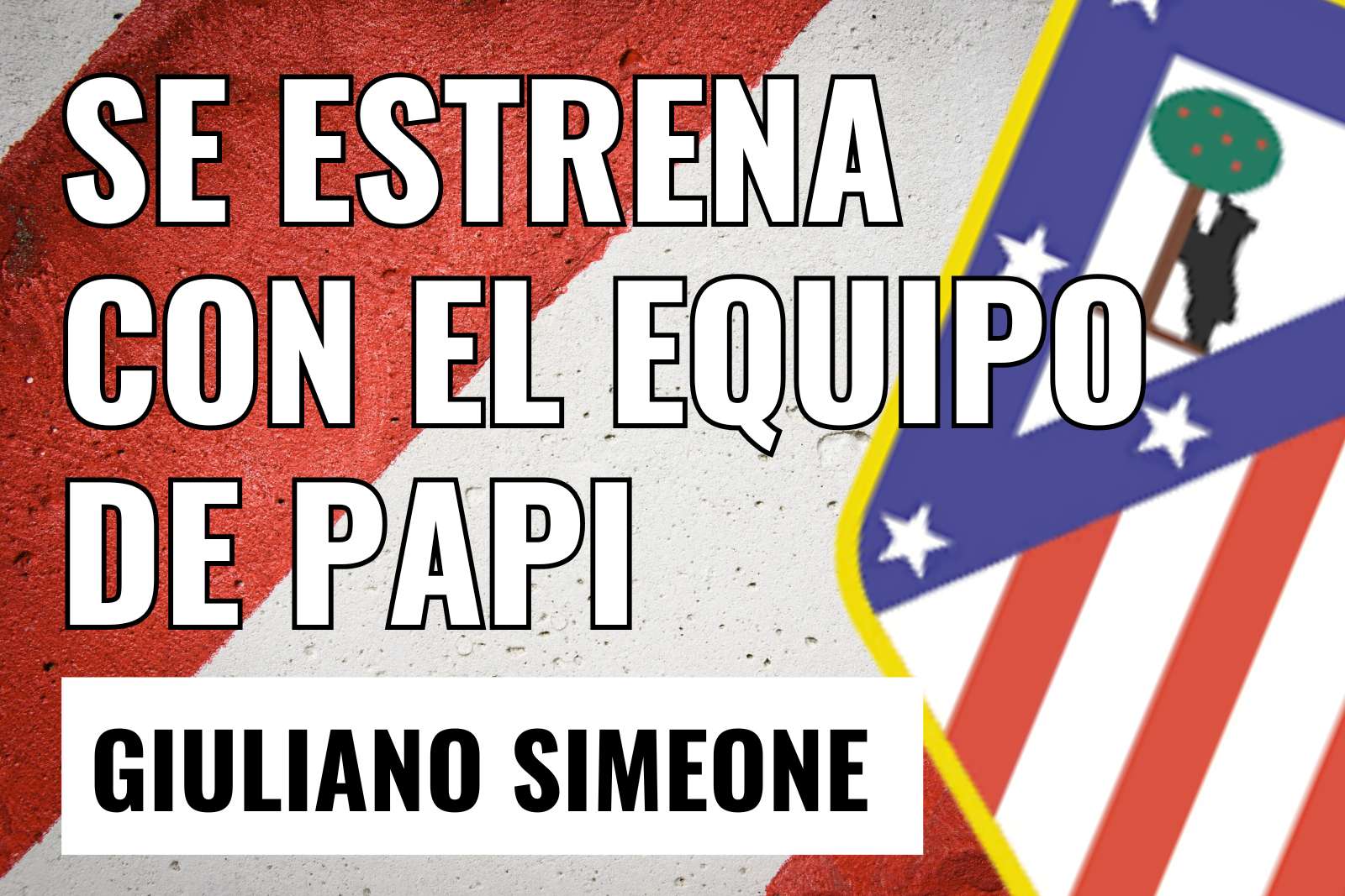 Giuliano Simeone se estrena con el equipo de papi