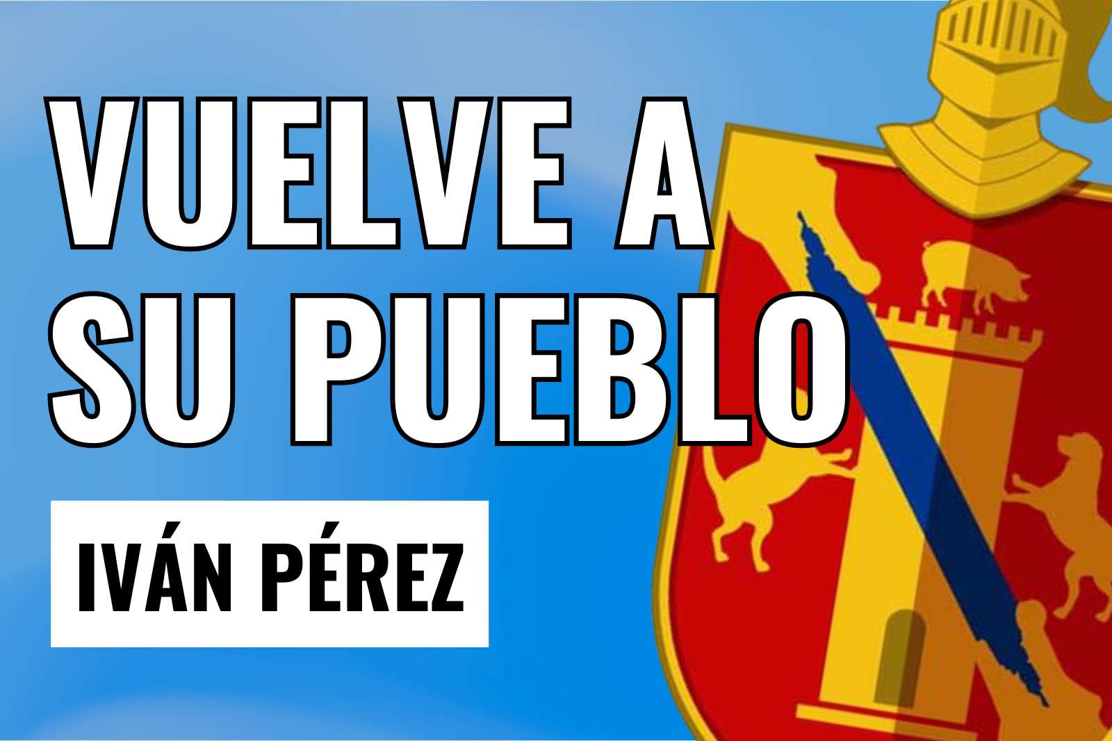 Iván Pérez vuelve a su pueblo