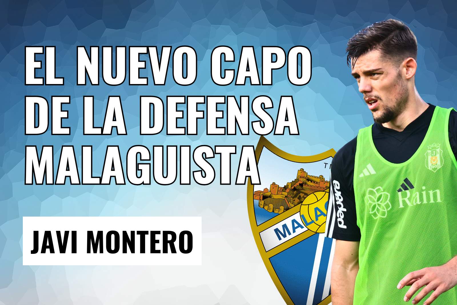 Javi Montero, El nuevo capo de la defensa malaguista