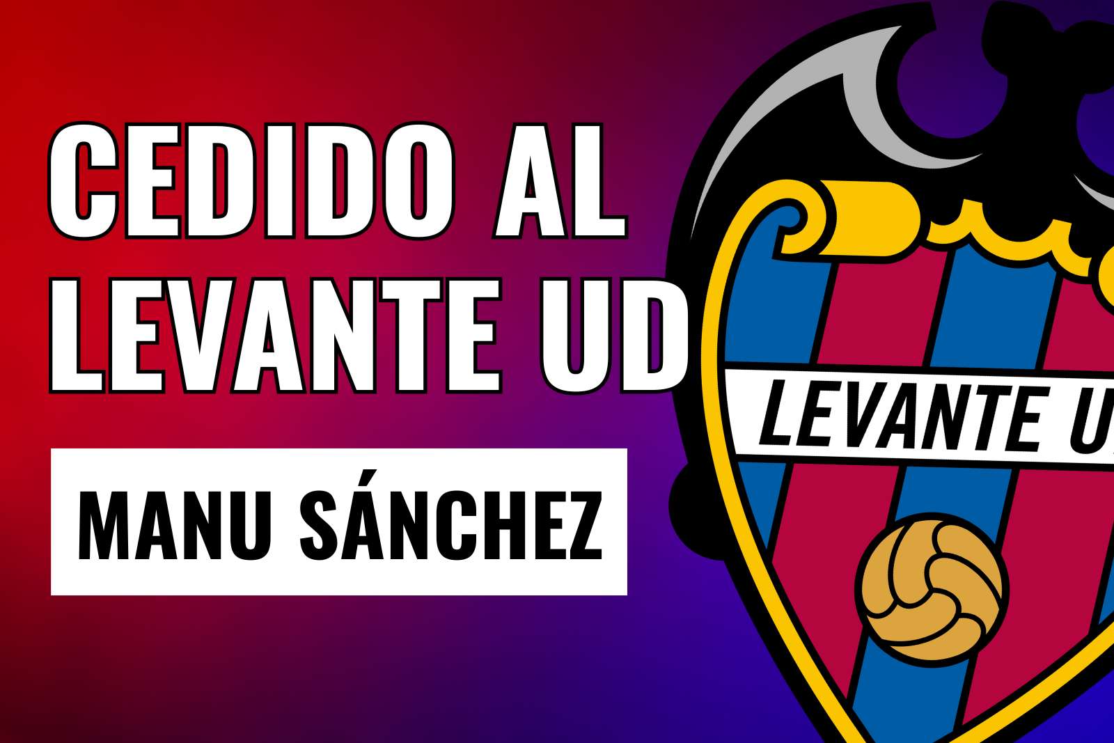 Manu Sanchez reforzará el Levante