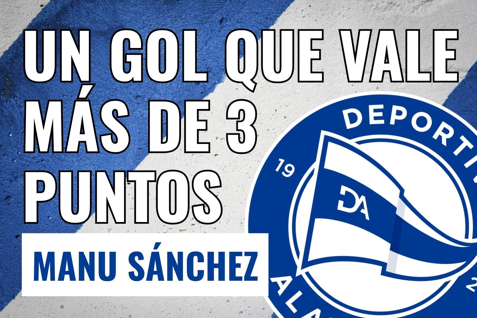 Manu Sanchez un gol que vale más de 3 puntos