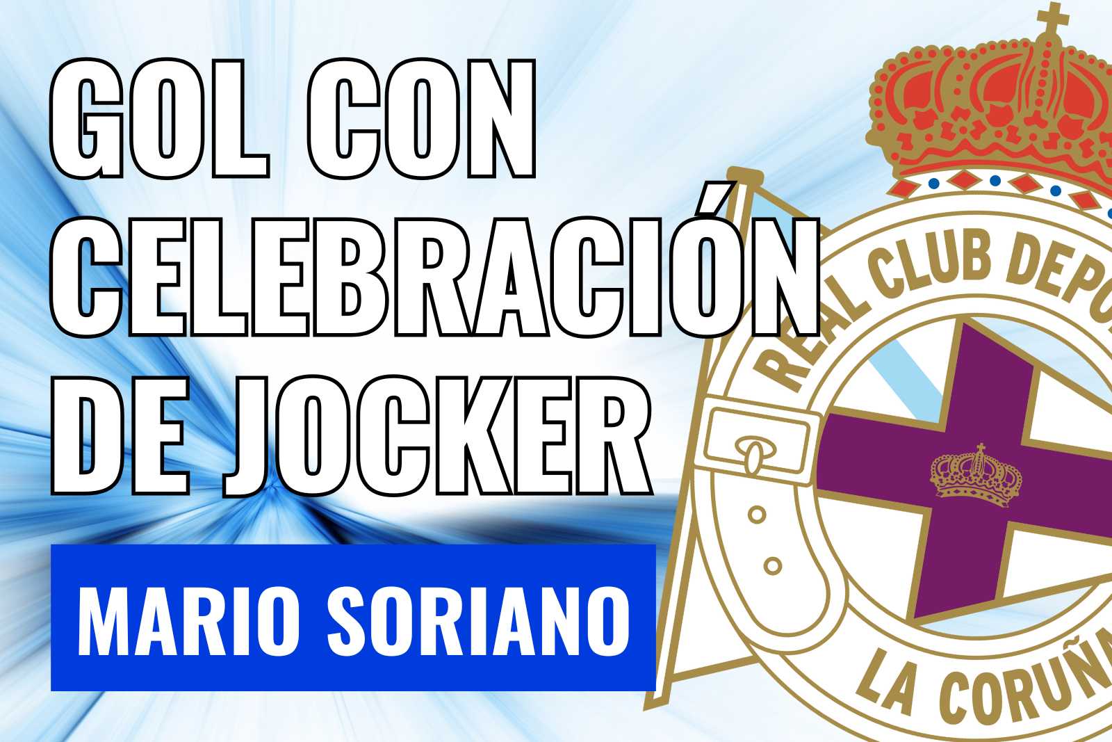 Mario Soriano Gol con celebración de Jocker