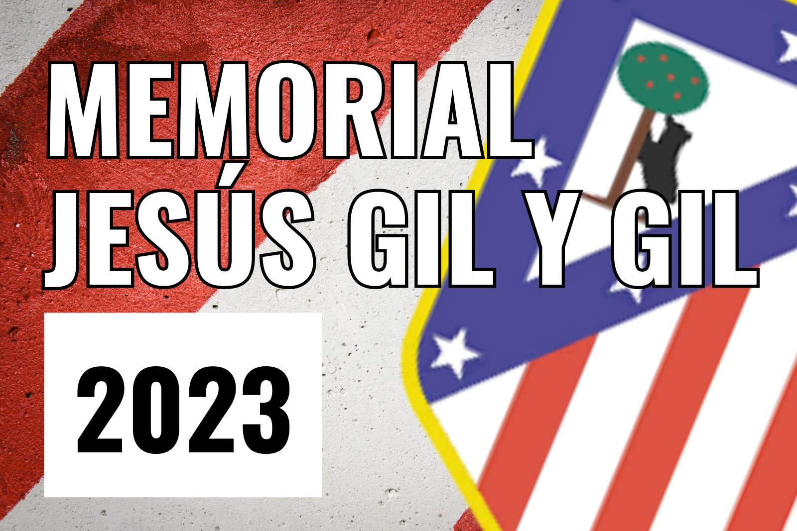 Memorial Jesús Gil y Gil 2023