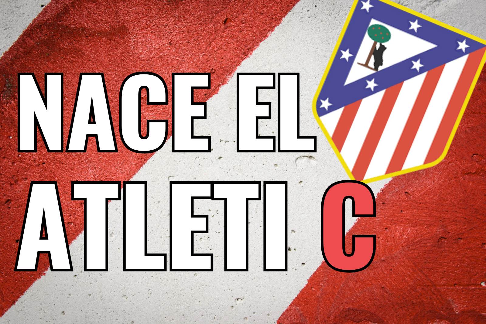 Nace el Atletico de Madrid C