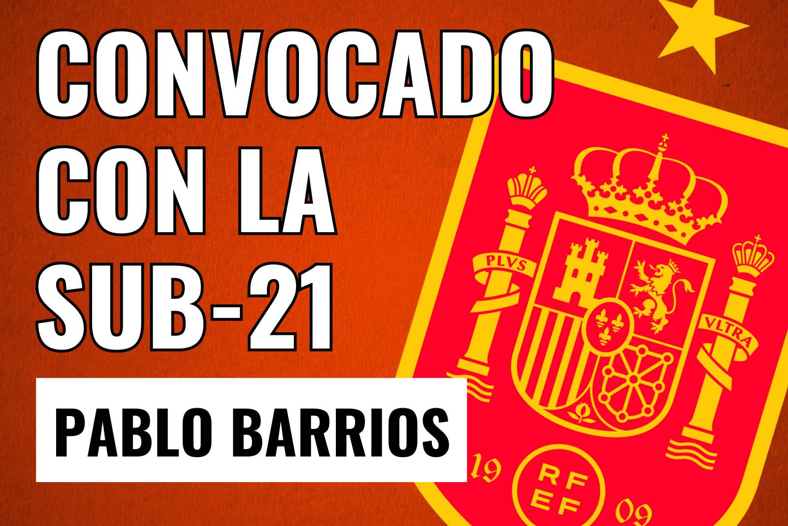 Pablo Barrios, convocado con la selección española Sub-21