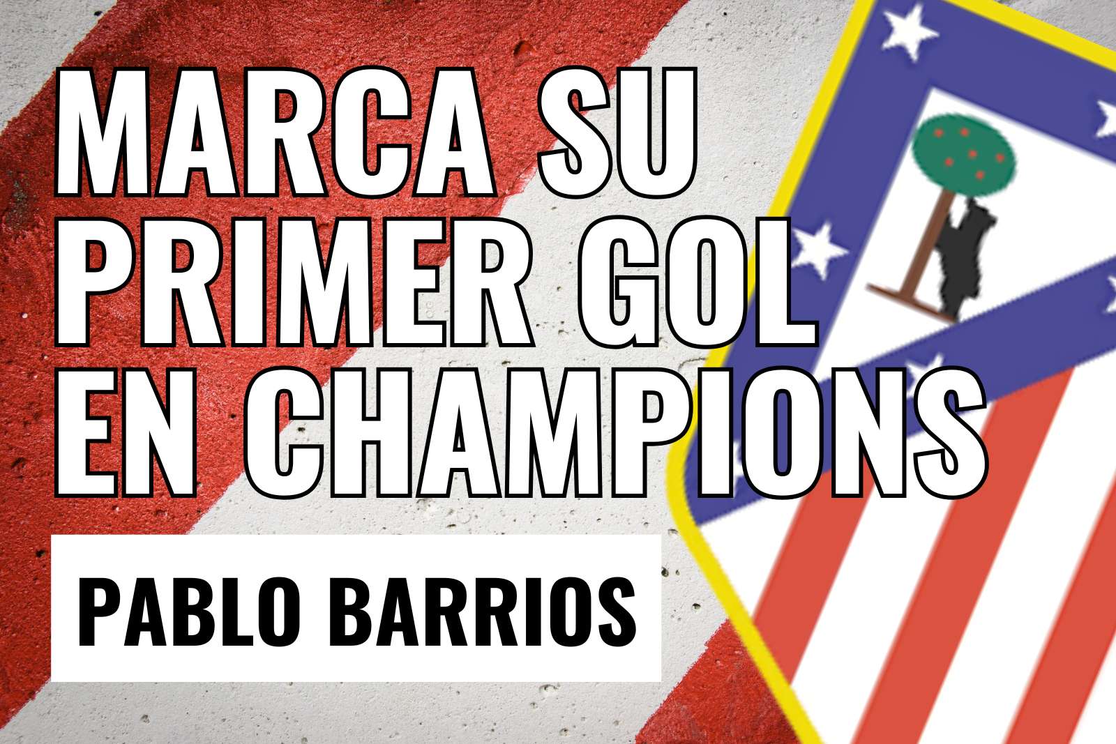 Pablo Barrios marca su primer gol en Champions