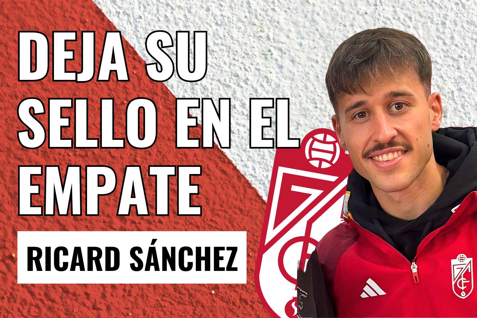 Ricard Sánchez deja su sello en el empate del Granada