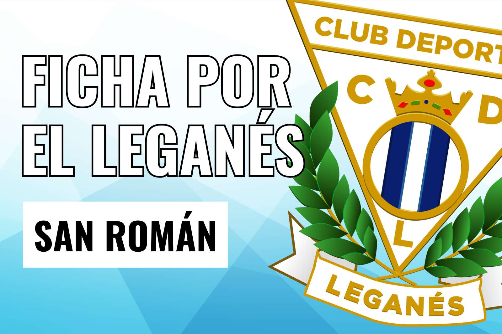 San Roman ficha por el Leganés