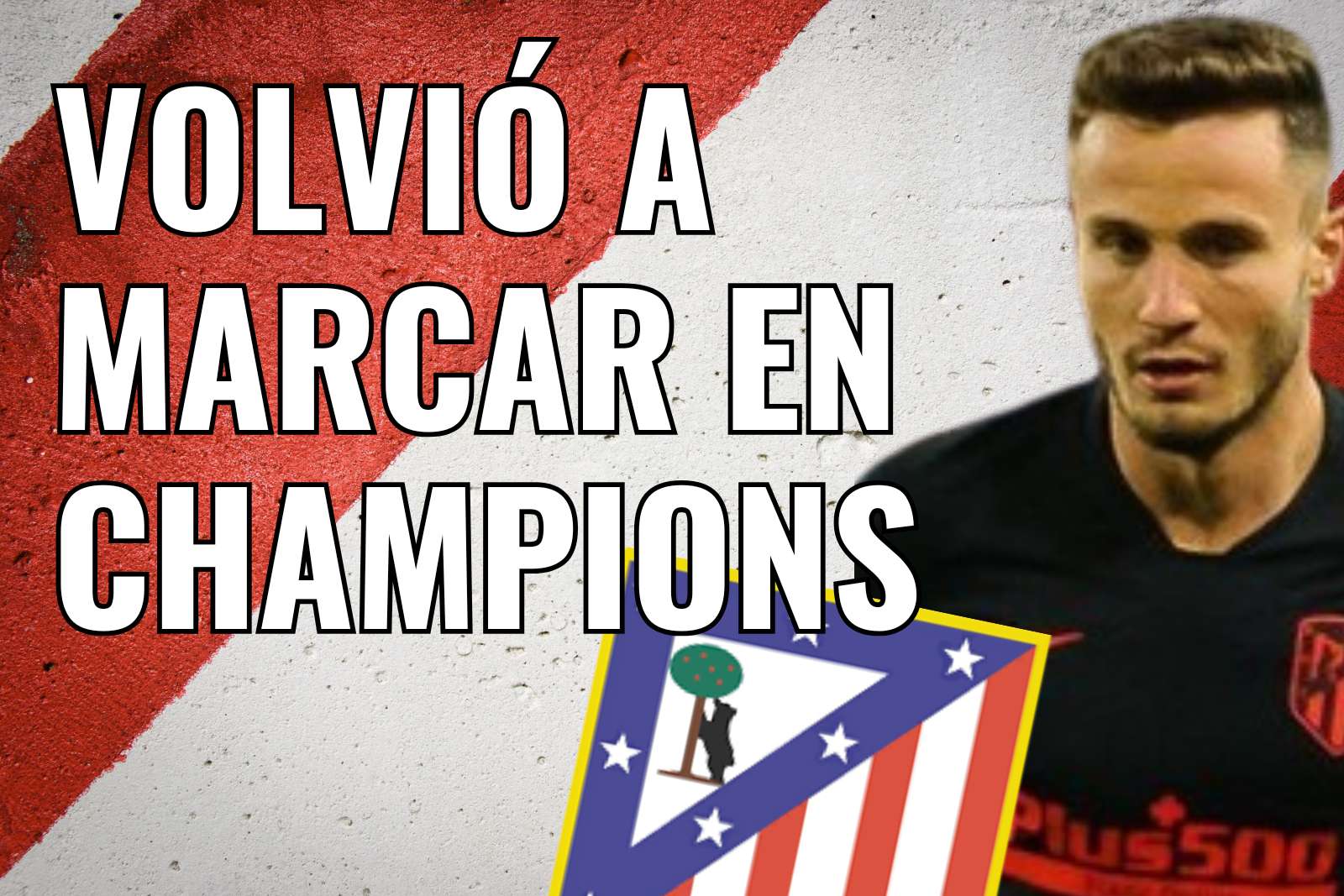 Saúl Ñíguez volvió a marcar en Champions