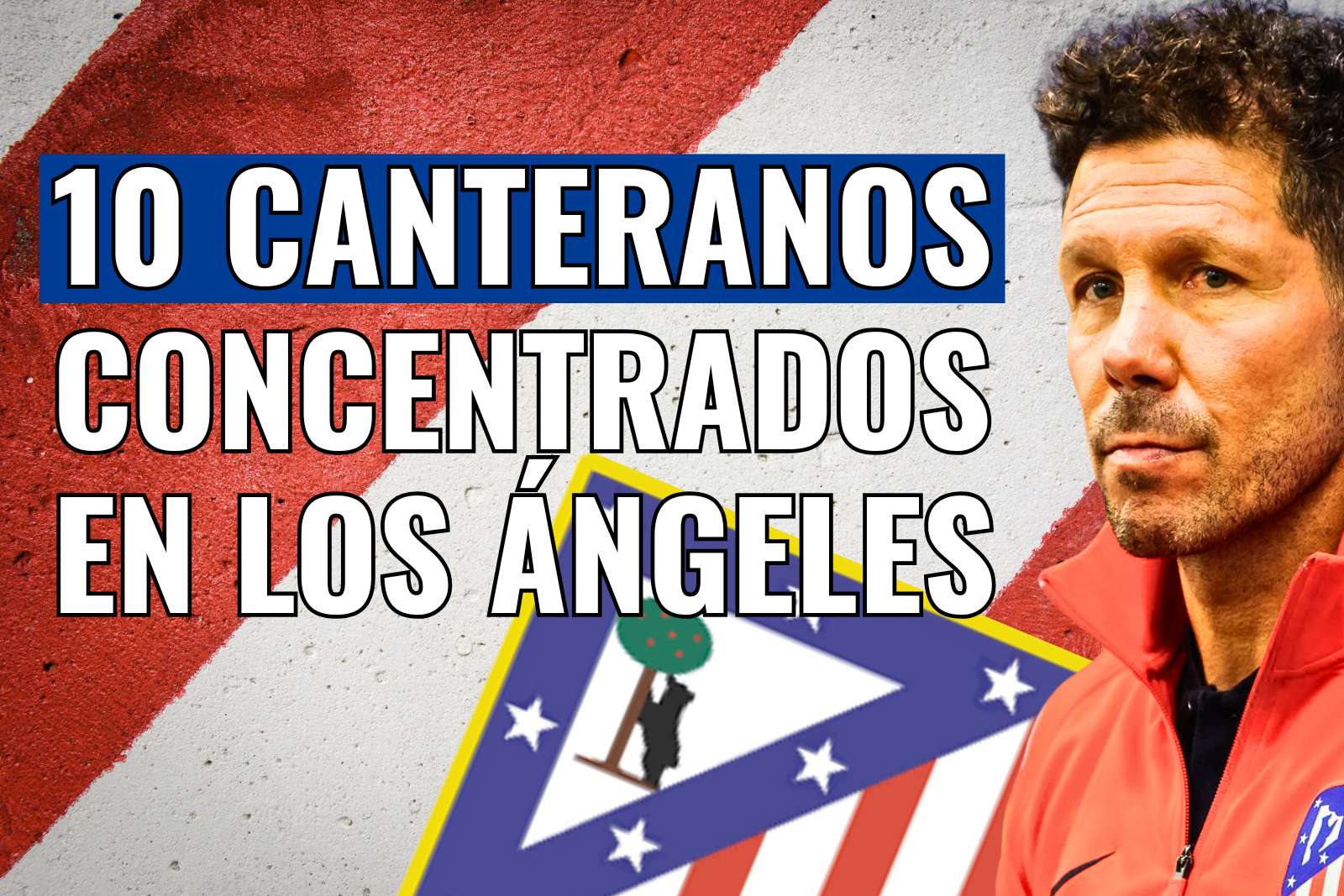 Simeone convoca a 10 canteranos en Los Ángeles
