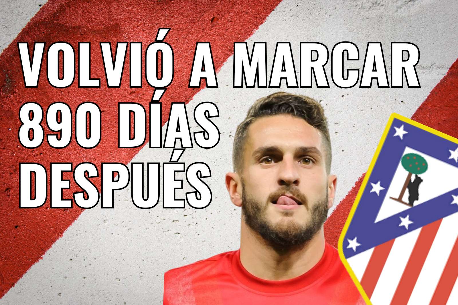Koke Volvió a marcar 890 días después